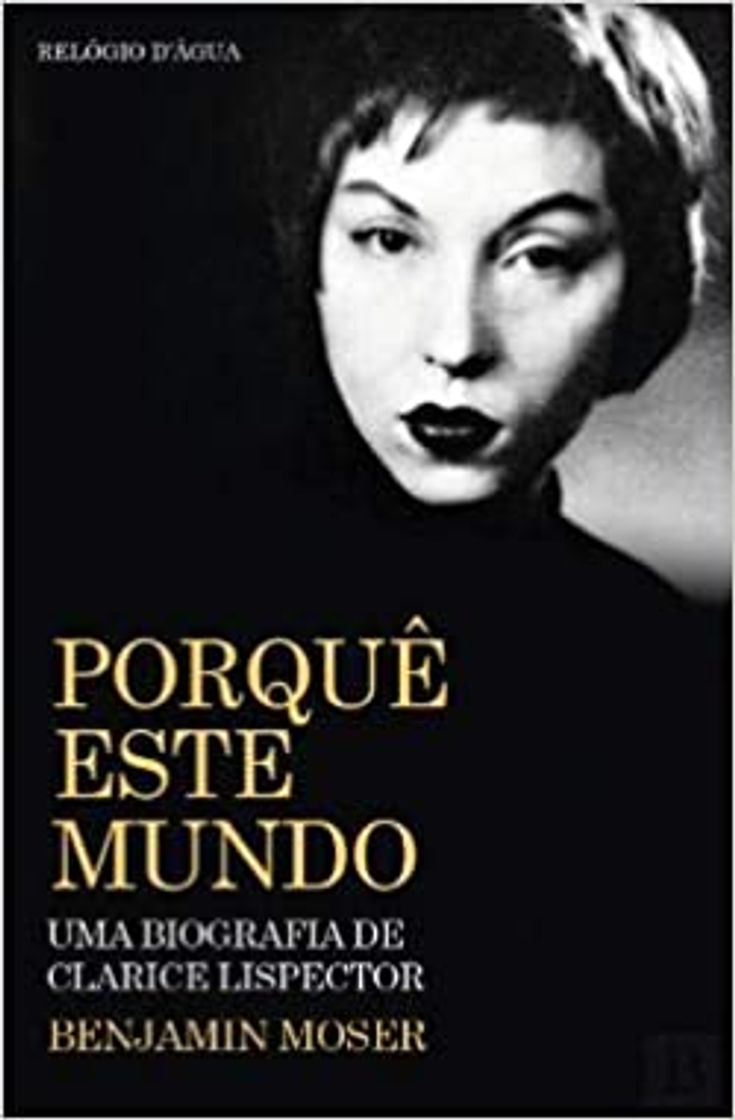 Book Por qué este mundo. Una biografía de Clarice Lispector: 12