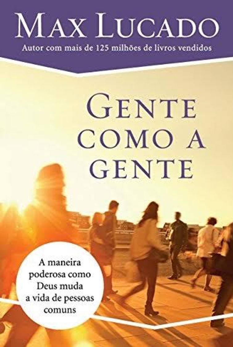 Libro Gente como a Gente - Max Lucado