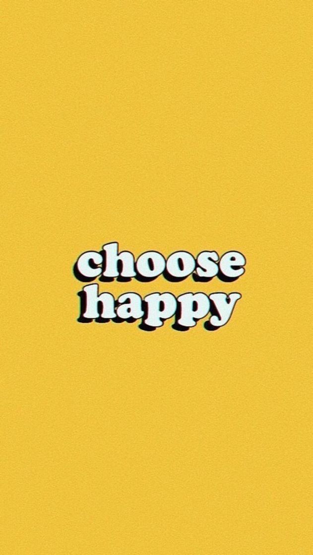 Moda Choose happy