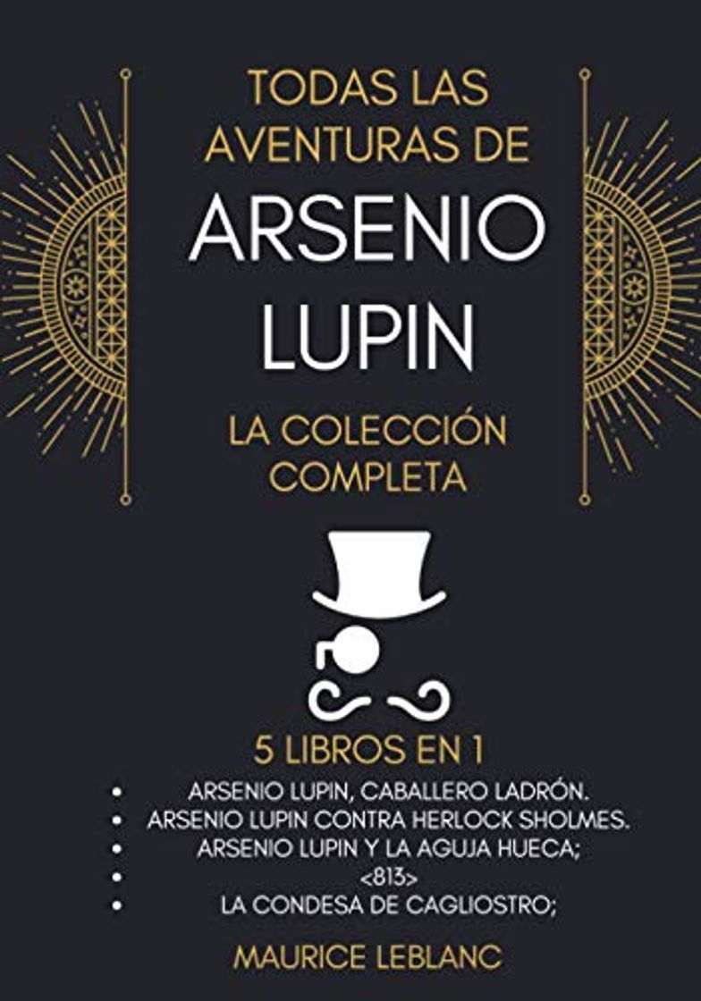 Book Todas Las Aventuras De Arsenio Lupin - La Colección Completa: 5 libros