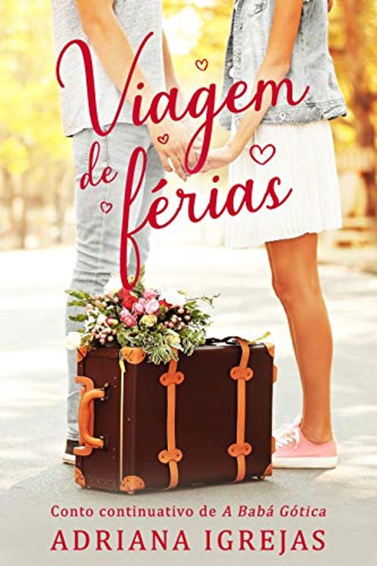 Book Viagem de férias: Conto continuativo do romance "A babá gótica"