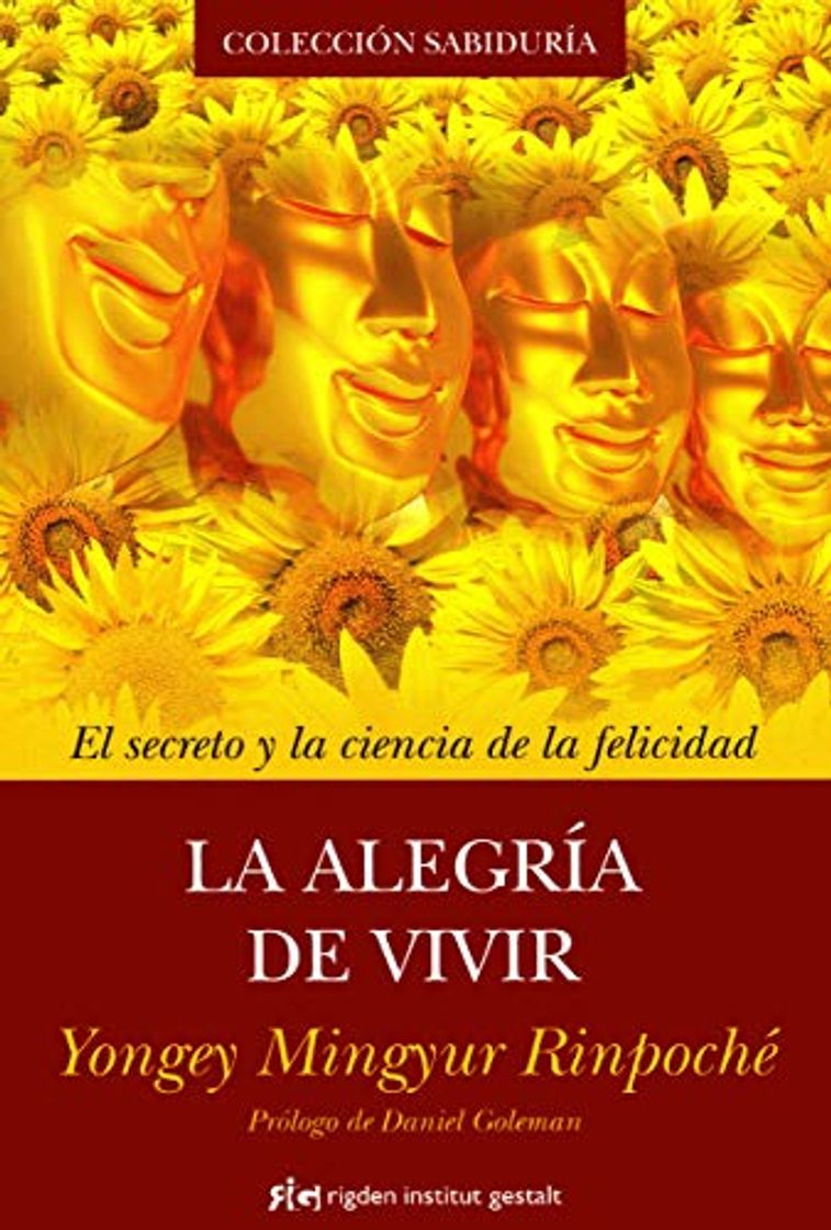 Book La Alegría De Vivir: El secreto y la ciencia de la felicidad