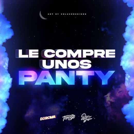 Le Compre Unos Panty - Remix