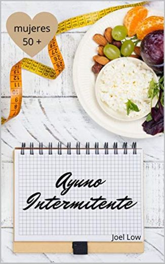 Ayuno intermitente Mujeres 50