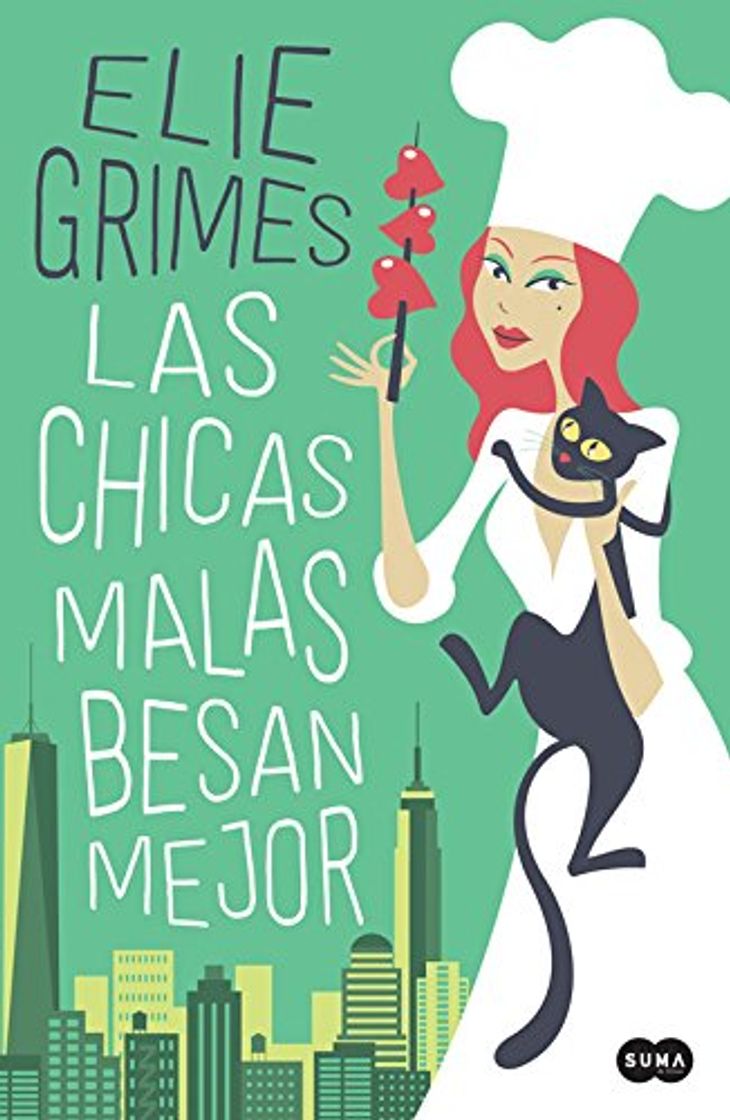 Book Las chicas malas besan mejor