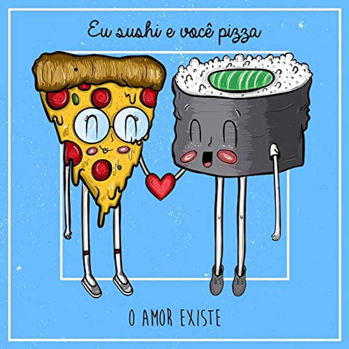 Canción Eu Sushi e Você Pizza