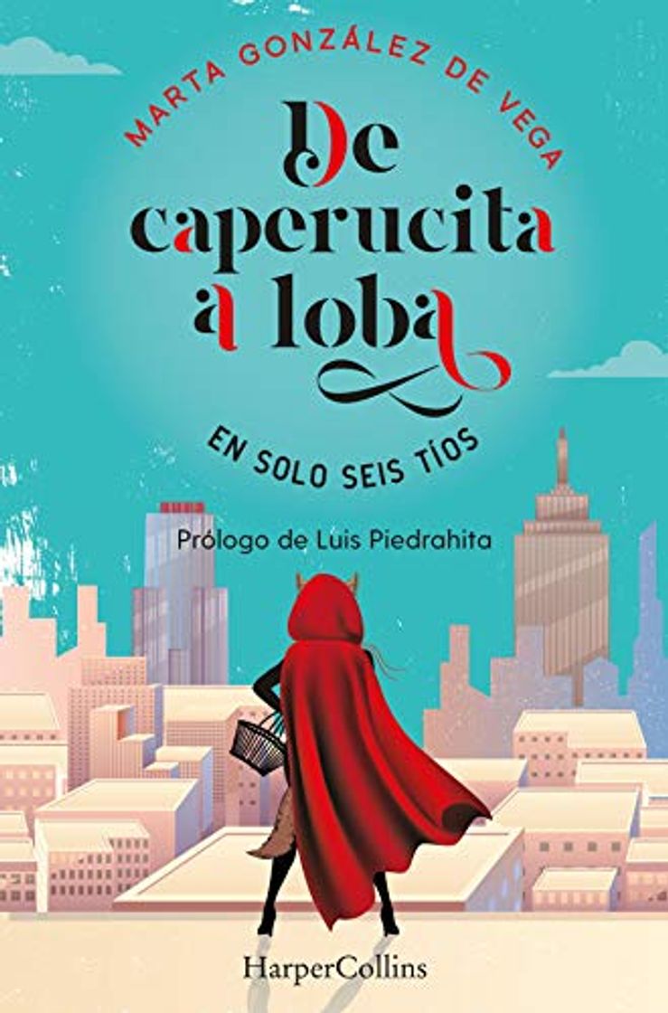 Libro De caperucita a loba en solo seis tíos