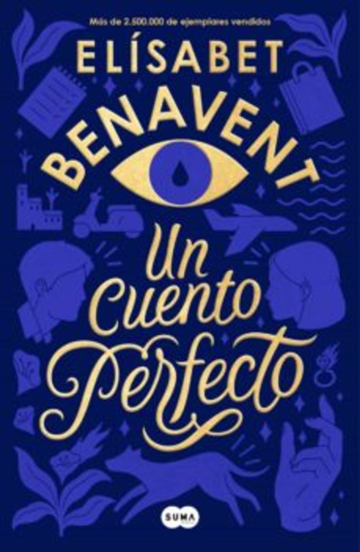 Libro Un cuento perfecto(Libro) Elísabet Benavent