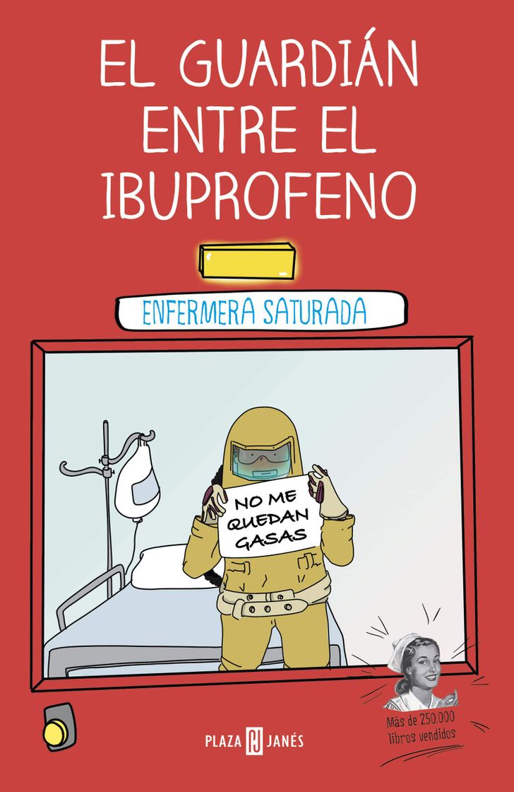 Libros El guardián entre ibuprofeno - Enfermera Saturada