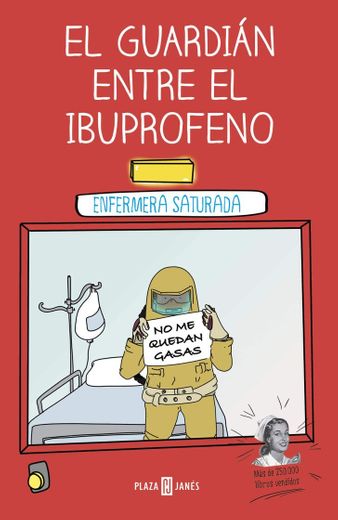 El guardián entre ibuprofeno - Enfermera Saturada