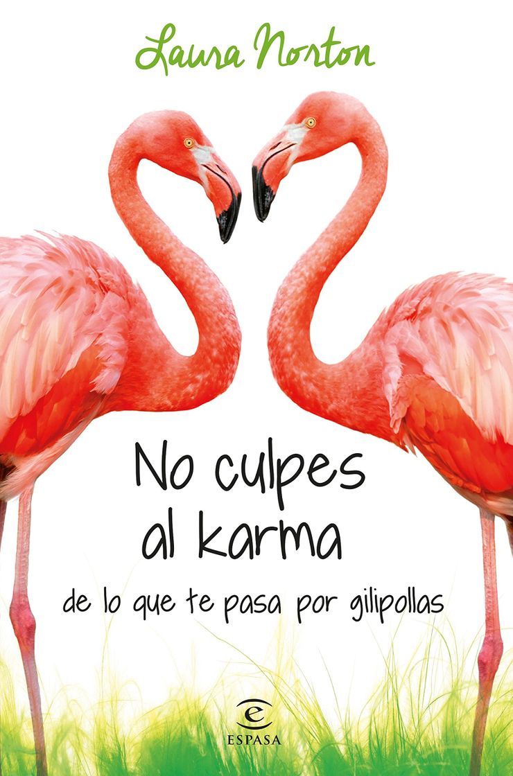 Books No culpes al karma de lo que te pasa por gilipollas