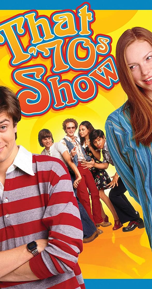 Thats 70s show 