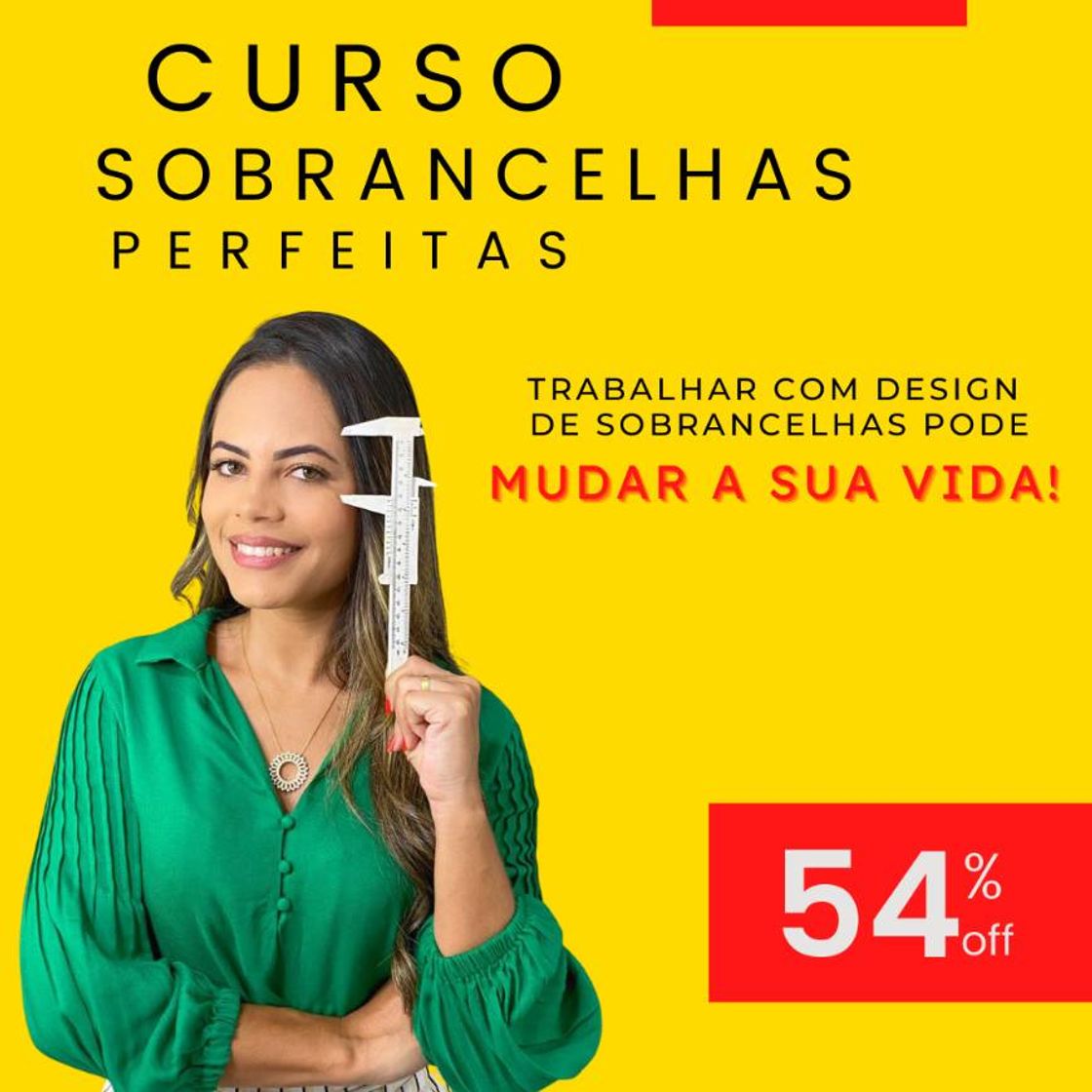 Fashion Curso Sobrancelhas Perfeitas, aprenda do absoluto zero tudo.