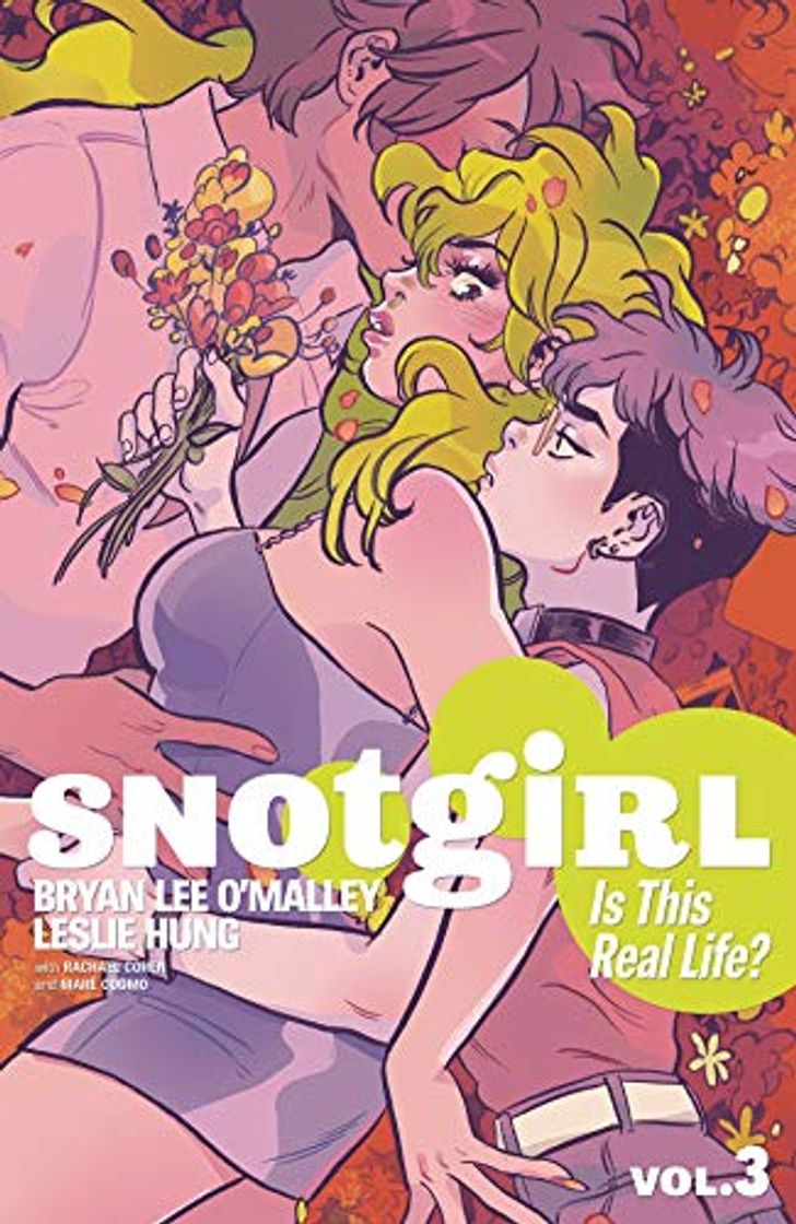 Books Snotgirl Volume 3: Is This Real Life?