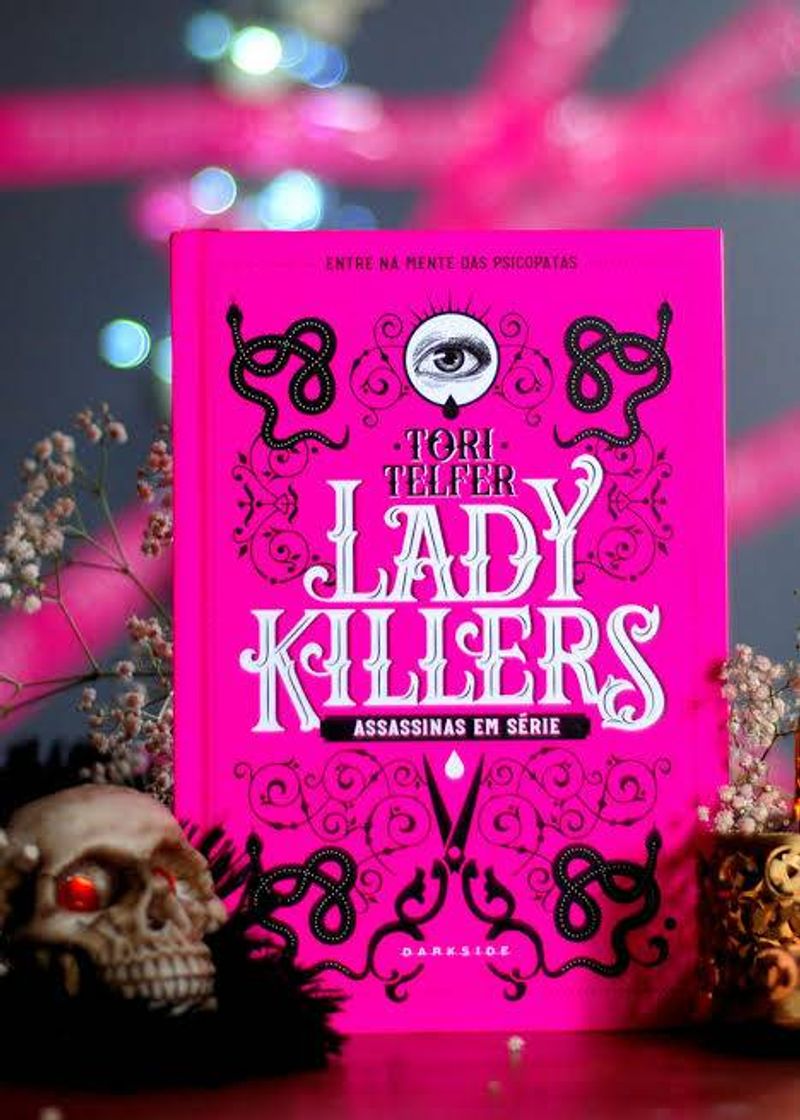 Moda LADY KILLERS: ASSASSINAS EM SÉRIE - edição Darkside