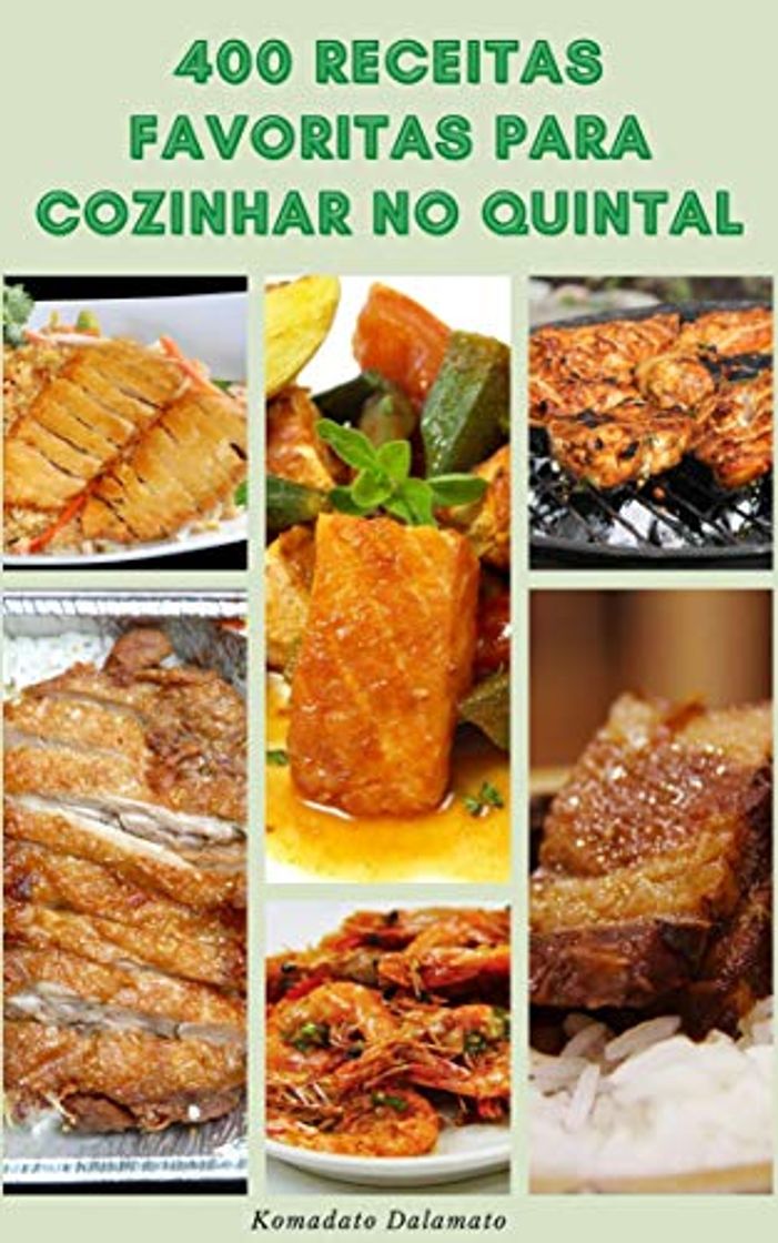 Social 400 Receitas Favoritas Para Cozinhar No Quintal : Desfrute De Culinária Ao