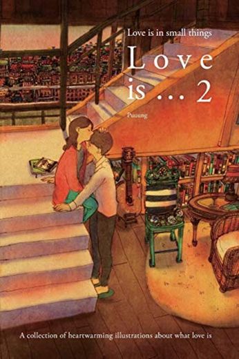 Love is … 2: Love is in small things