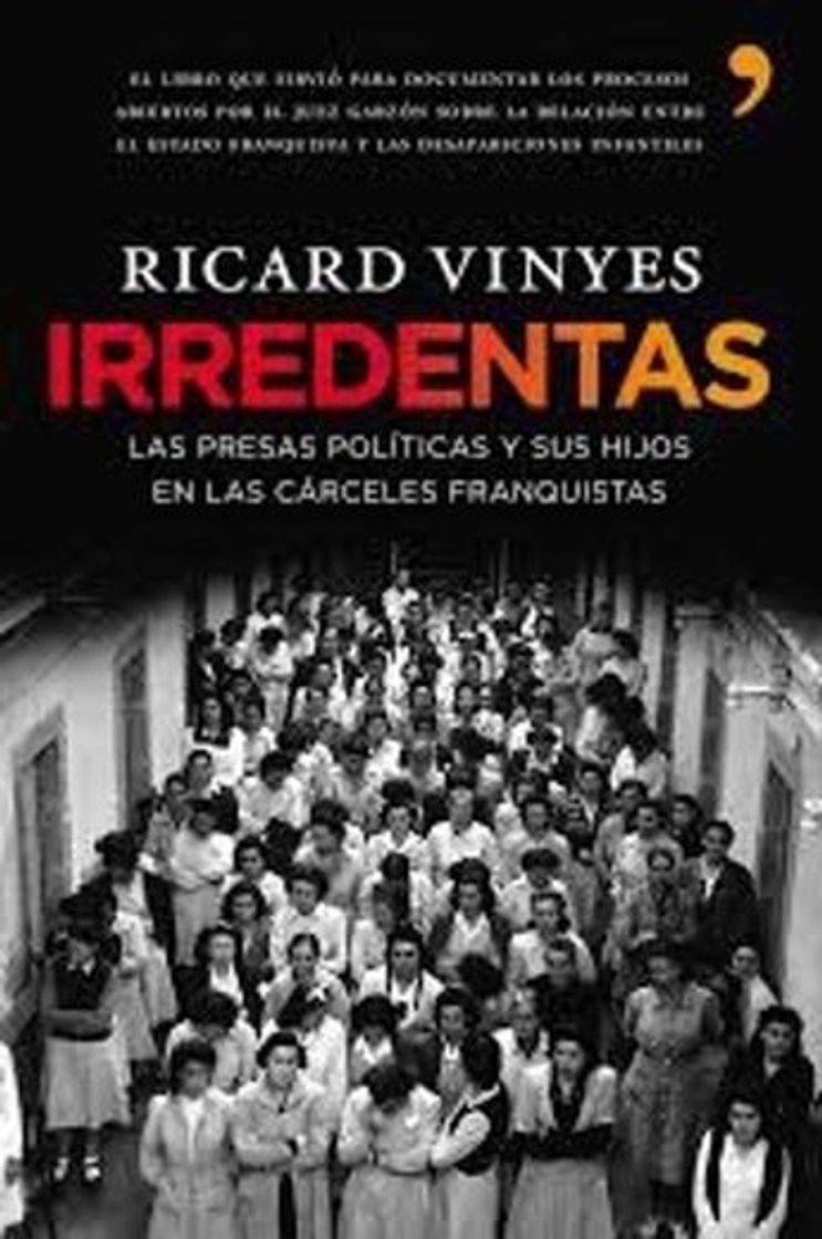 Book Irredentas: las presas políticas y sus hijos en las cárceles de Franco