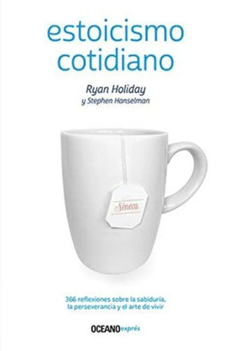 Libro Estoicismo Cotidiano: 366 Reflexiones Sobre La Sabiduría, La Perseverancia Y El Arte De Vivir