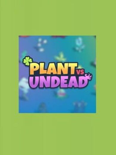 Plant vs Undead