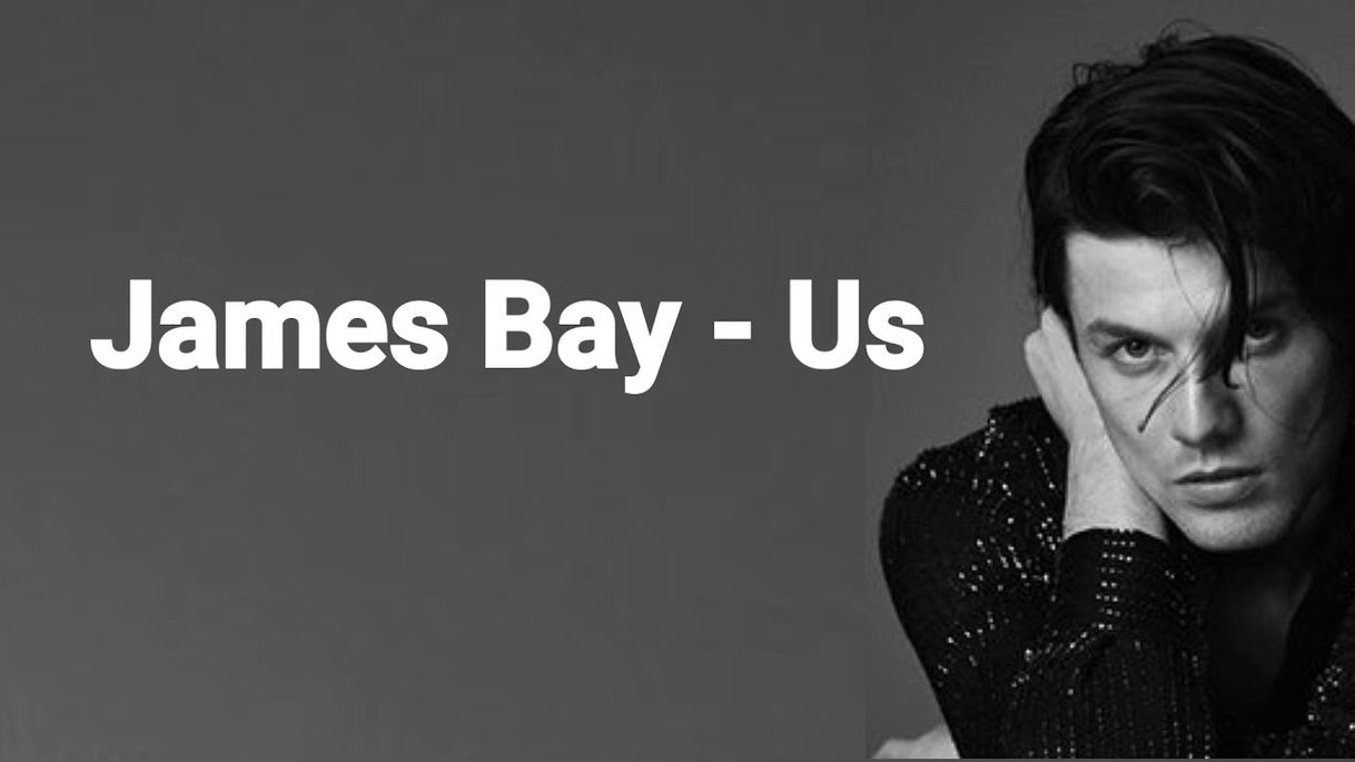 Moda James Bay- us 