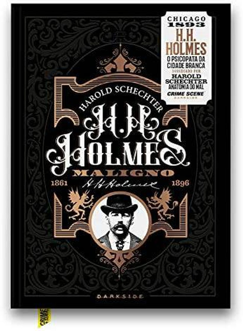 Libro H. H. Holmes: Maligno – O Psicopata da Cidade Branca