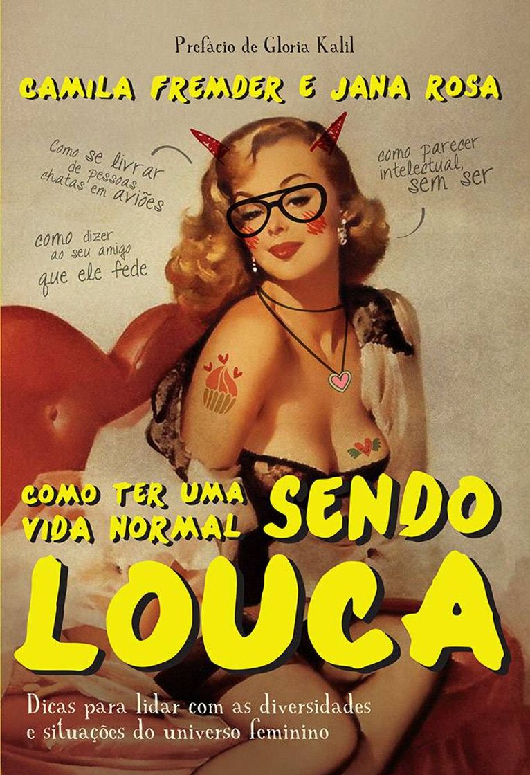 Fashion Como ter uma vida normal sendo louca eBook: Fremder, Camila ...