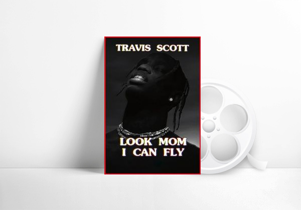 Movie Travis Scott: Look Mom I Can Fly
