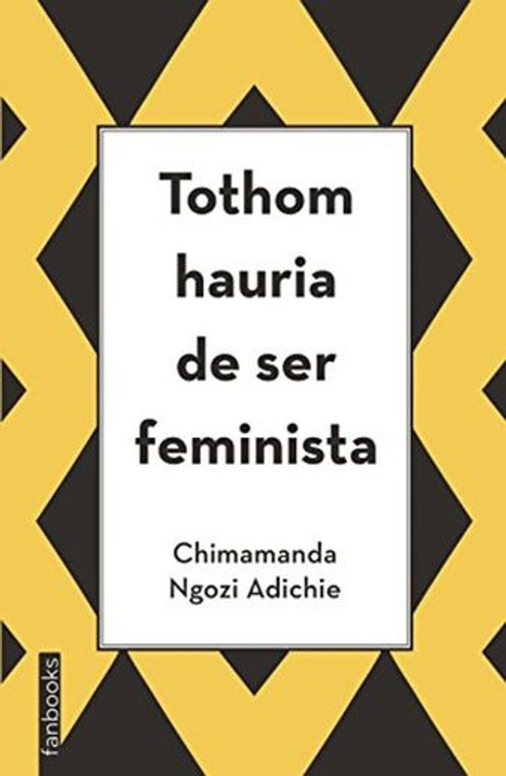 Libros Tothom hauria de ser feminista