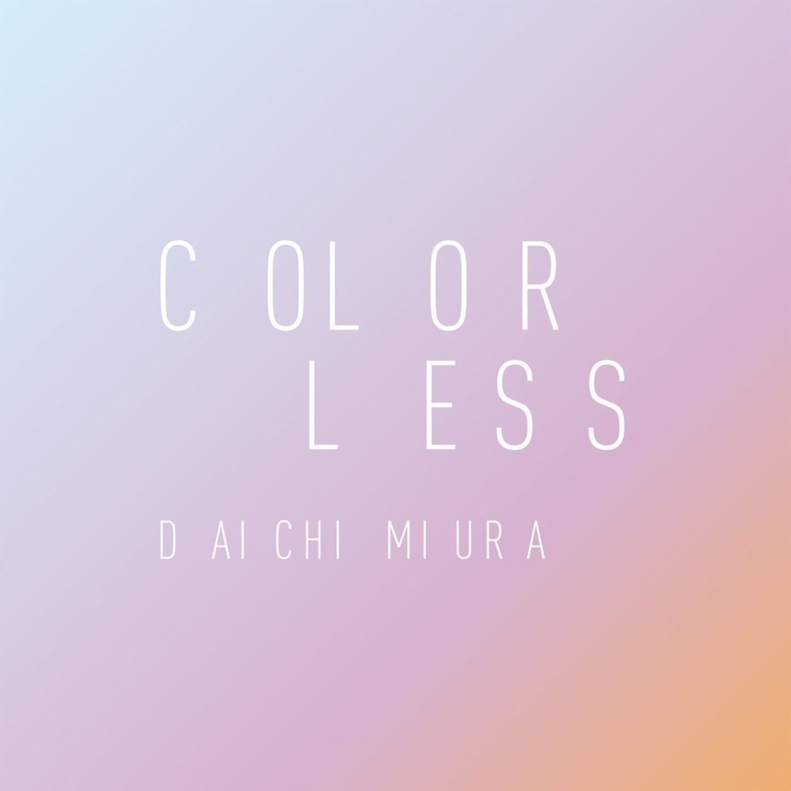 Music 三浦大知 (Daichi Miura) - COLORLESS 