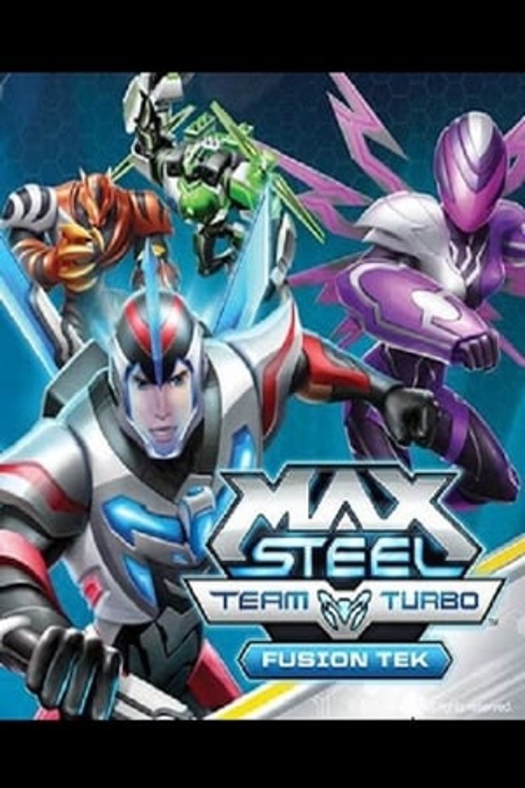 Movie Max Steel Team Turbo: Fusion Tek