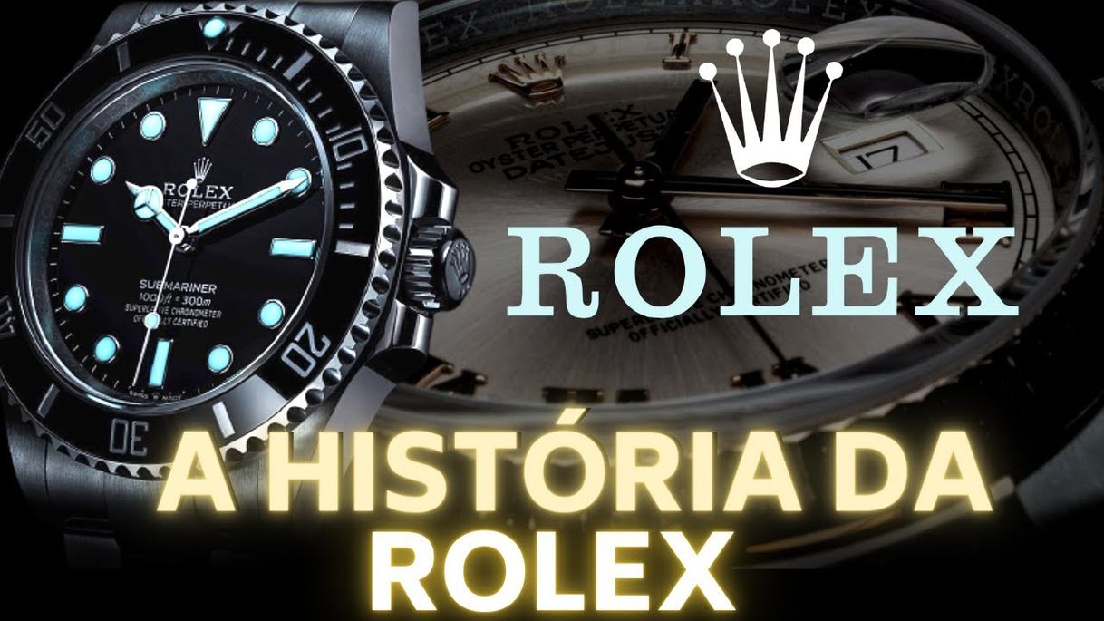 Moda A HISTÓRIA DA ROLEX - YouTube