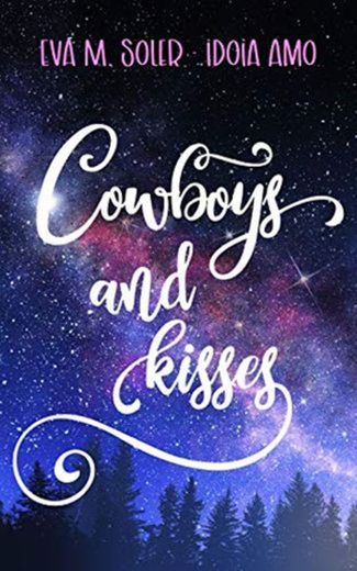 Cowboys and kisses