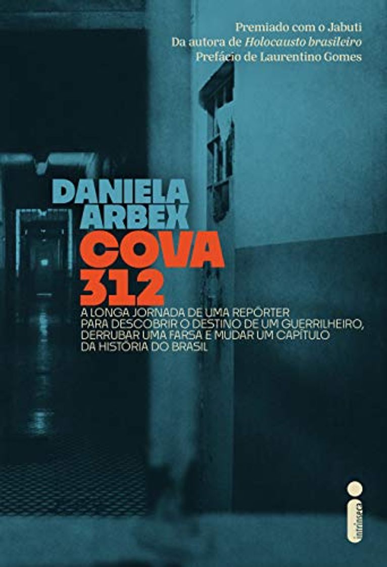 Book Cova 312: A Longa Jornada De Uma Repórter Para Descobrir O Destino