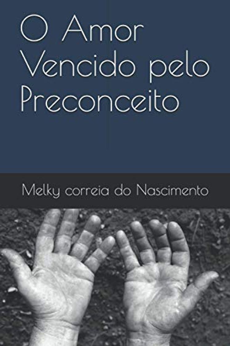 Libro O Amor Vencido pelo Preconceito