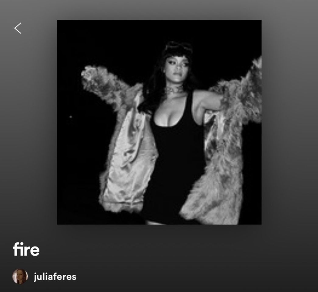 Moda playlist fire juliaferes 