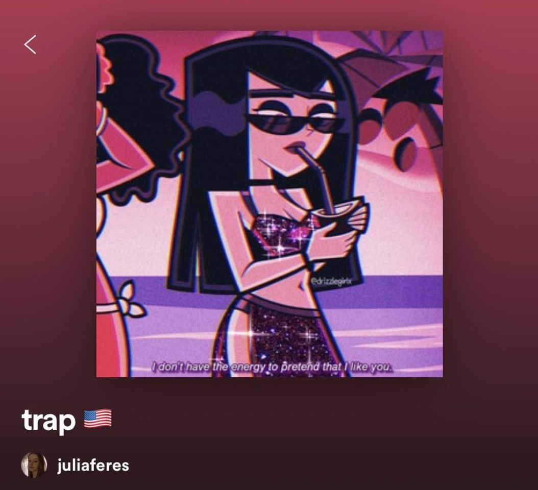 Moda playlist trap usa juliaferes 