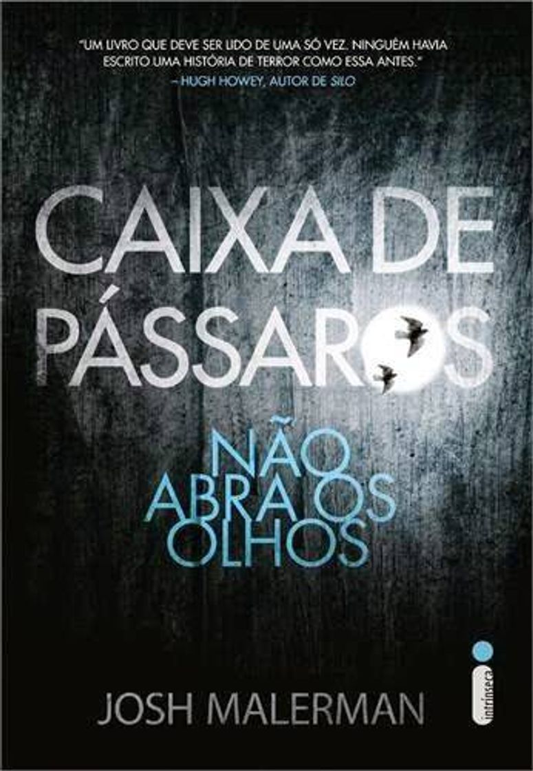 Libro Caixa de Pássaros - Josh Malerman