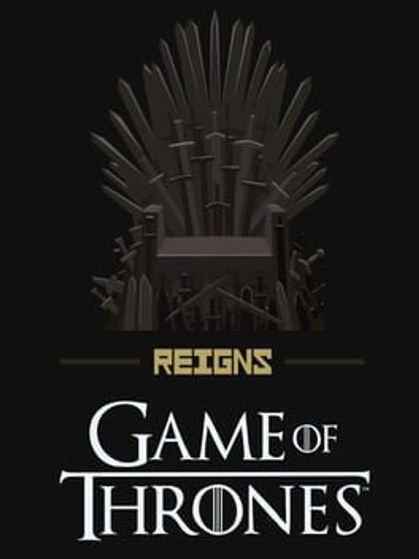 Videojuegos Reigns: Game of Thrones