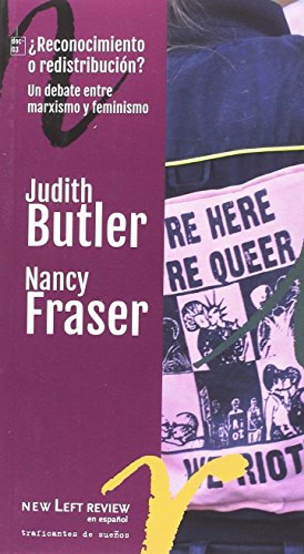 Libros REDISTRIBUCION O RECONOCIMIENTO: UN DEBATE ENTRE MARXISMO Y FEMINISMO