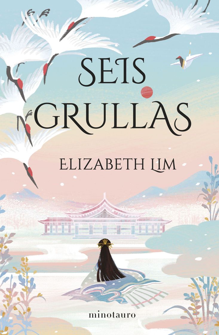 Libro Seis grullas. Elizabeth Lim