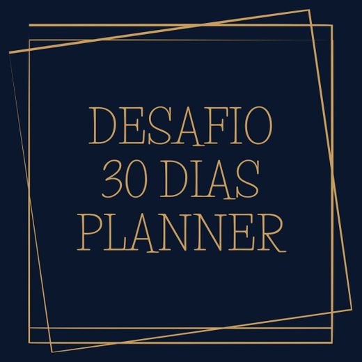 Desafio 30 dias planner