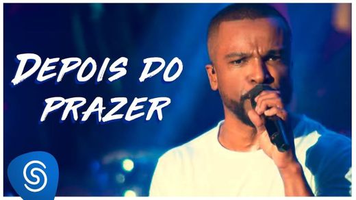 Alexandre Pires – Depois do Prazer 