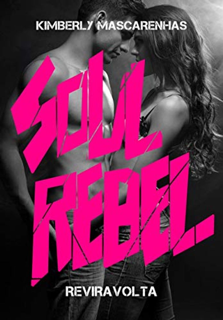 Book REVIRAVOLTA: Soul Rebel
