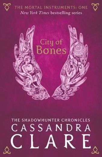 City of Bones by Cassandra Clare