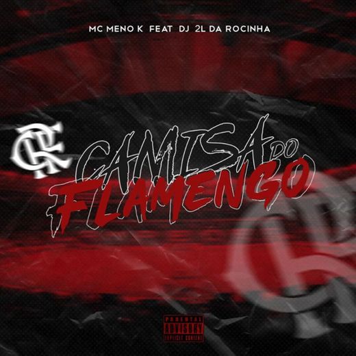 Camisa do Flamengo (feat. DJ 2L da Rocinha)