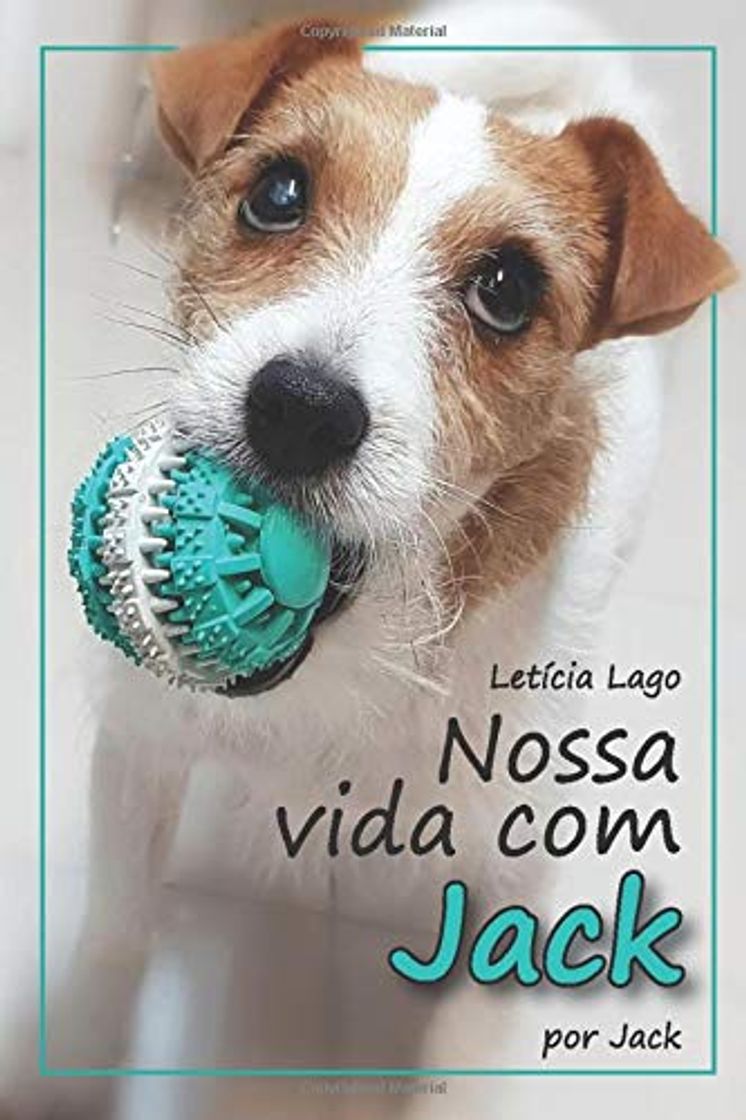 Libro Nossa vida com Jack: por Jack