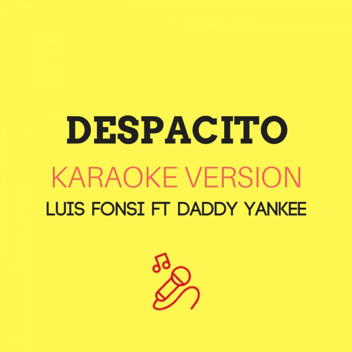 Canción Despacito (Karaoke Version)