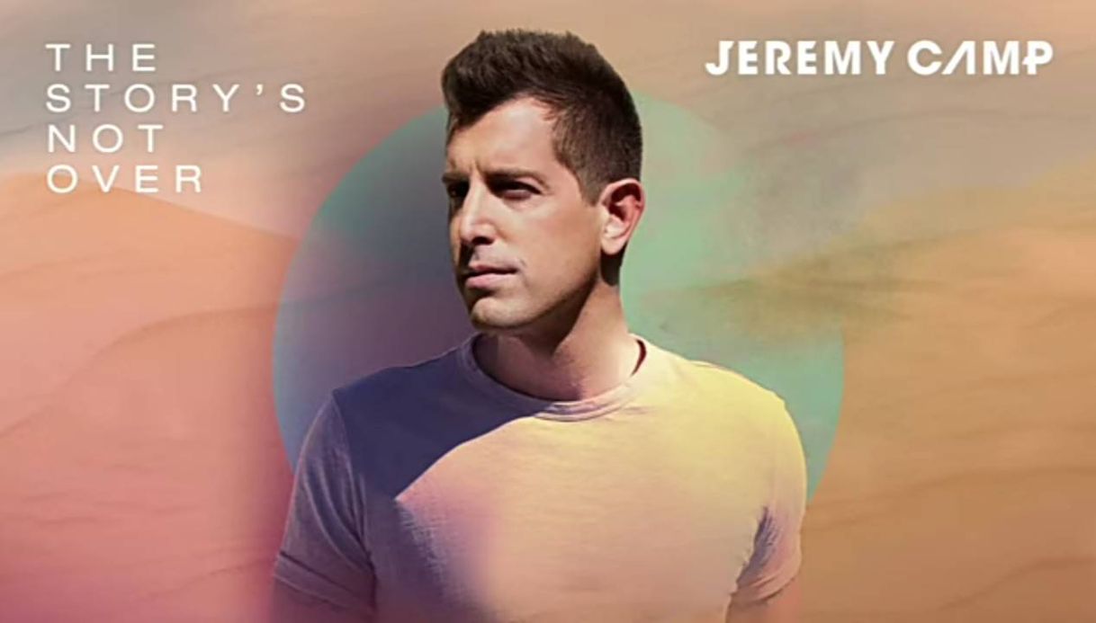 Canción Jeremy Camp - the story's not over