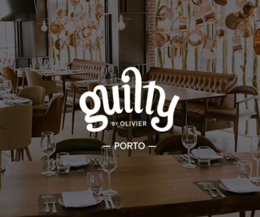 Guilty by Olivier, Porto